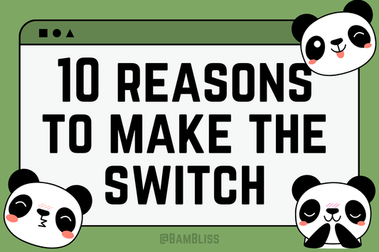 10 Reasons to Switch from Traditional Toilet Paper to Bamboo Today